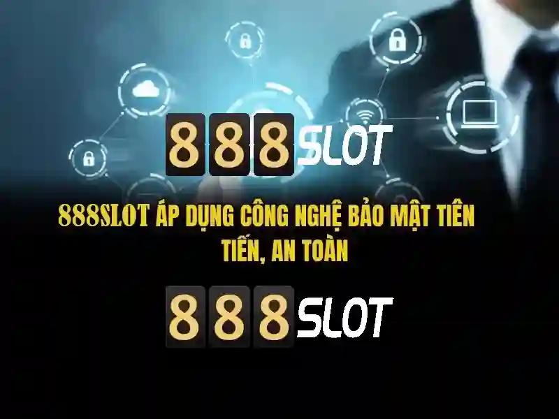Trải nghiệm slot 888SLOT