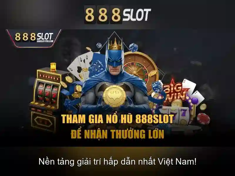 Máy Nổ Hũ 888SLOT