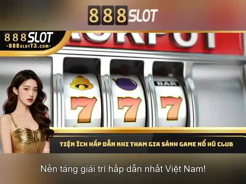 Trải nghiệm Slot365